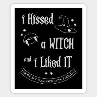 I Kissed a Witch Sticker